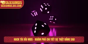 Hack tài xỉu MD5