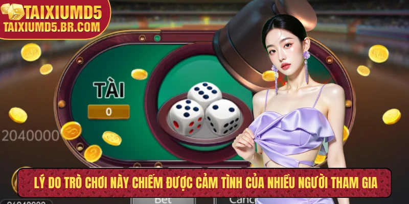 Lý do trò chơi này chiếm được cảm tình của nhiều người tham gia
