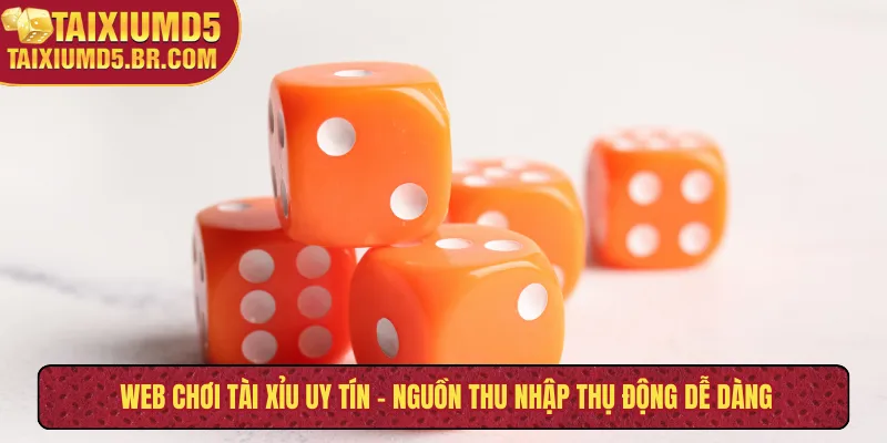 Web chơi tài xỉu uy tín